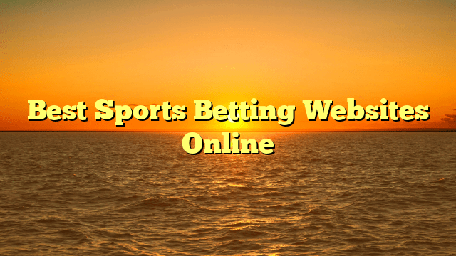 Best Sports Betting Websites Online